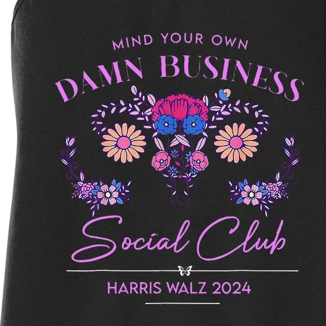 Mind Your Own Damn Business Harris Walz Waltz 2024 Floral Women's Racerback Tank