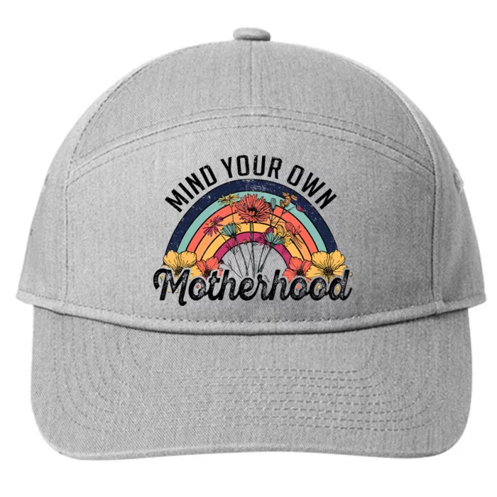 Mind Your Own Motherhood Matching Mother's Day 7-Panel Snapback Hat