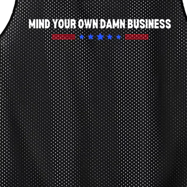 Mind Your Own Damn Business Mesh Reversible Basketball Jersey Tank