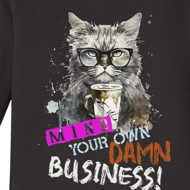 Mind Your Own Damn Business Cat Lady Baby Long Sleeve Bodysuit