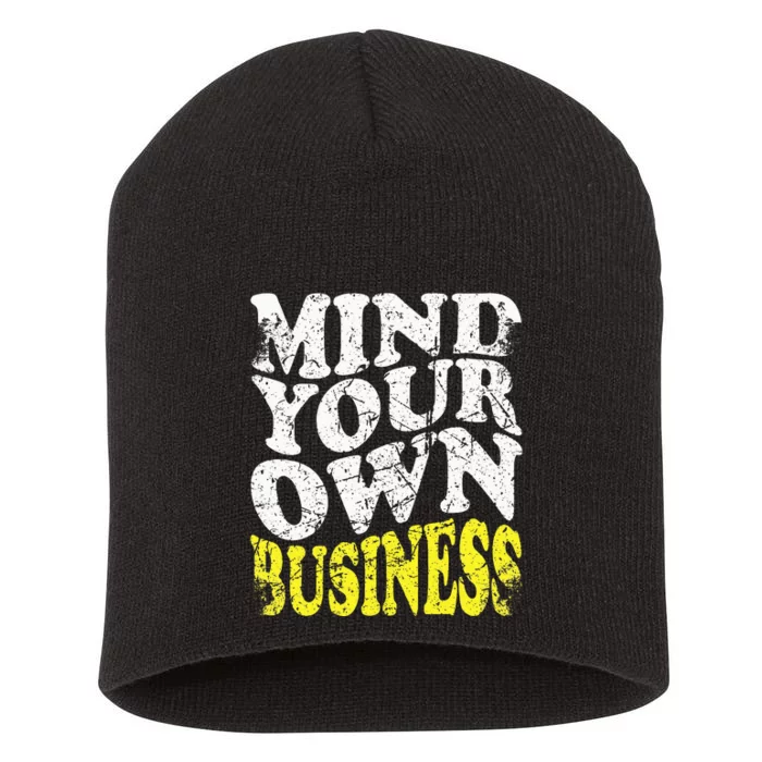 Mind Your Own Business Retro Vintage Love Privacy Introvert Short Acrylic Beanie