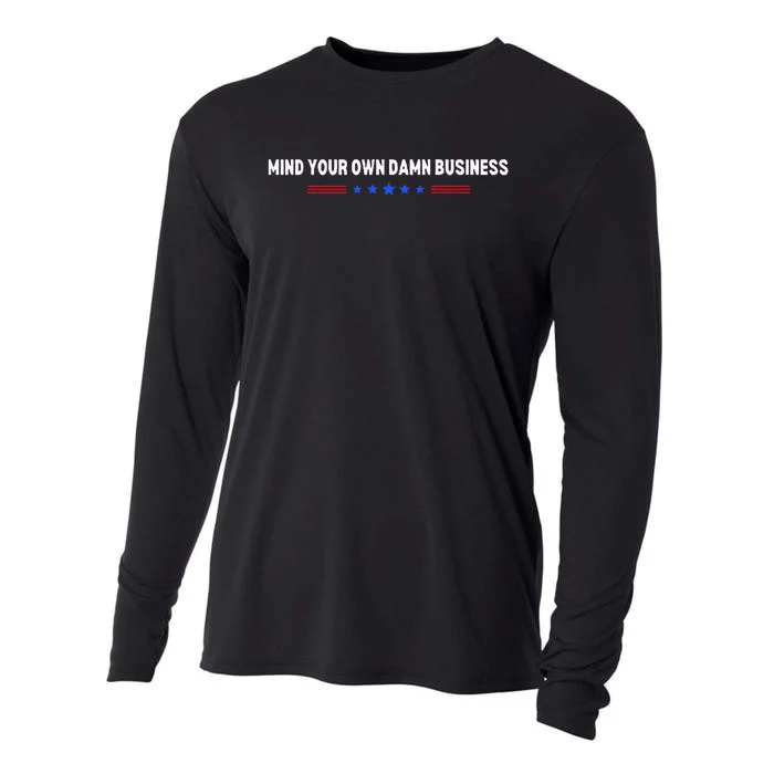 Mind Your Own Damn Business Cooling Performance Long Sleeve Crew