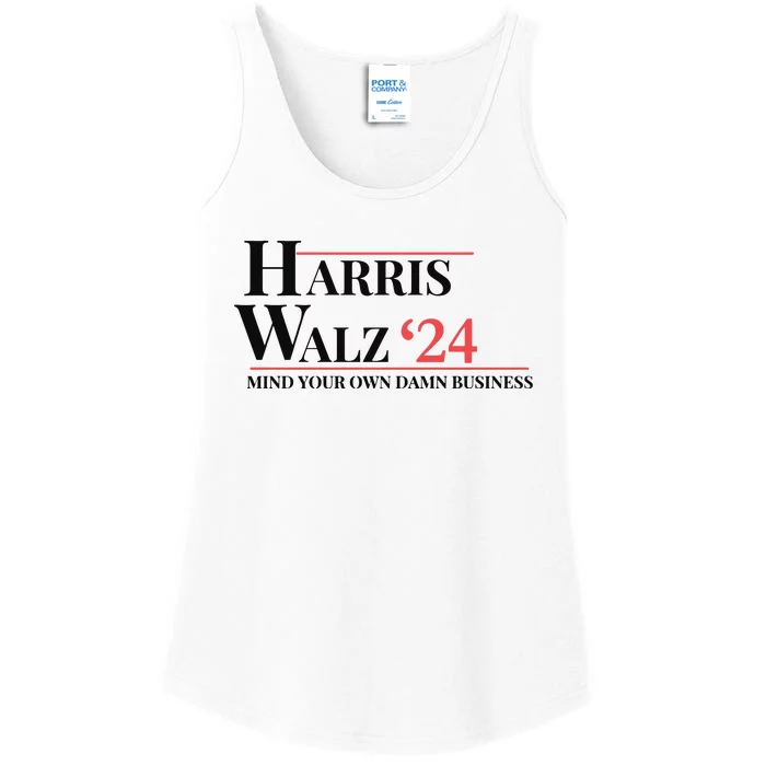 Mind Your Own Damn Business Harris Walz 2024 Ladies Essential Tank