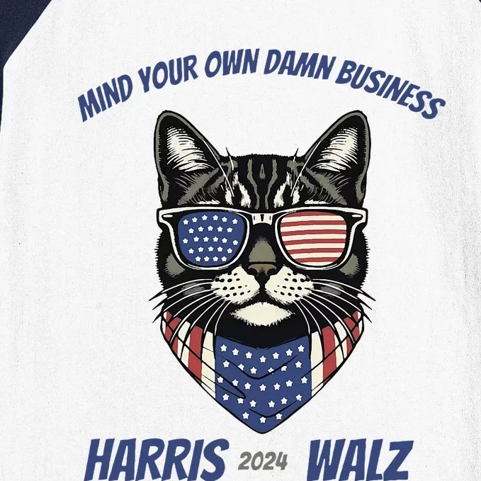 Mind Your Own Damn Business Kamala Harris Walz 2024 Baseball Sleeve Shirt