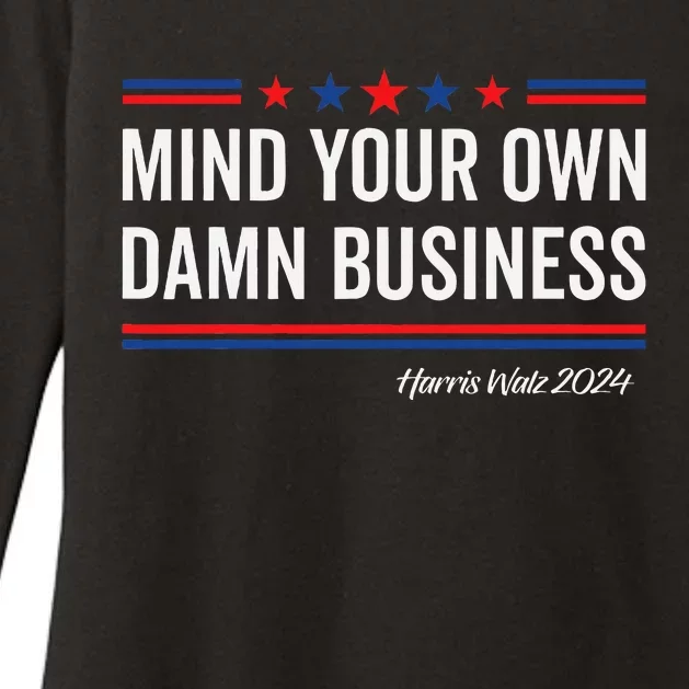 Mind Your Own Damn Business Harris & Kamala 2024 Womens CVC Long Sleeve Shirt