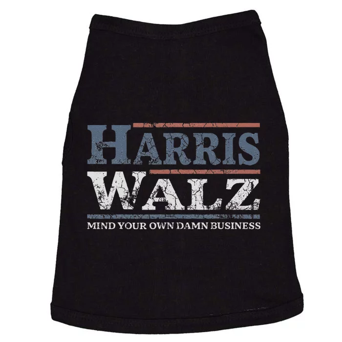 Mind Your Own Damn Business Harris Waltz 2024 Election Doggie Tank