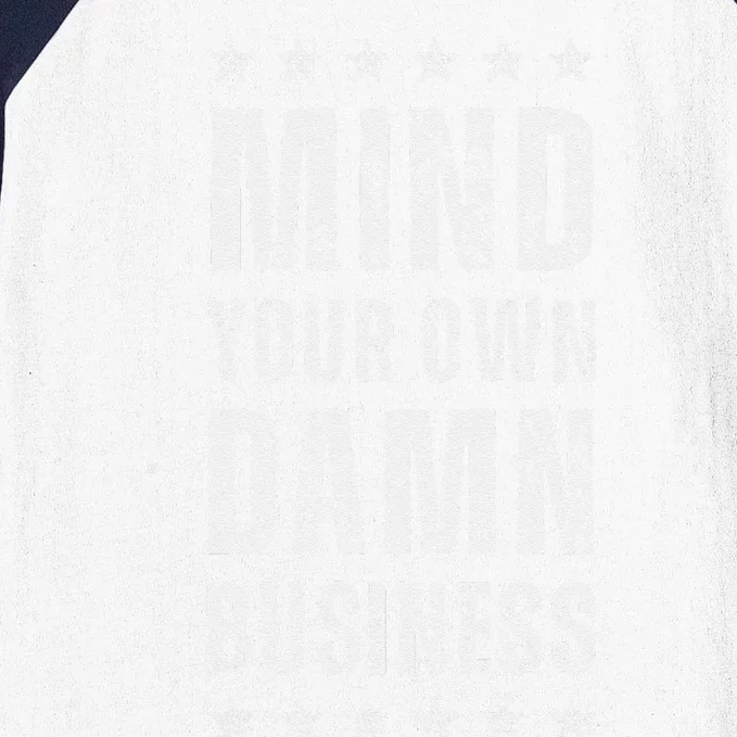 Mind Your Own Damn Business Harris Walz 2024 Baseball Sleeve Shirt