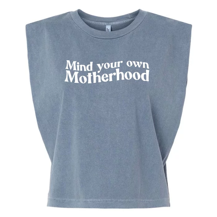 Mind Your Own Motherhood Mom Life Garment-Dyed Women's Muscle Tee