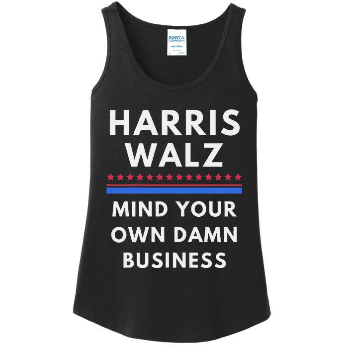 Mind Your Own Damn Business Harris Walz 2024 Kamala Waltz Ladies Essential Tank