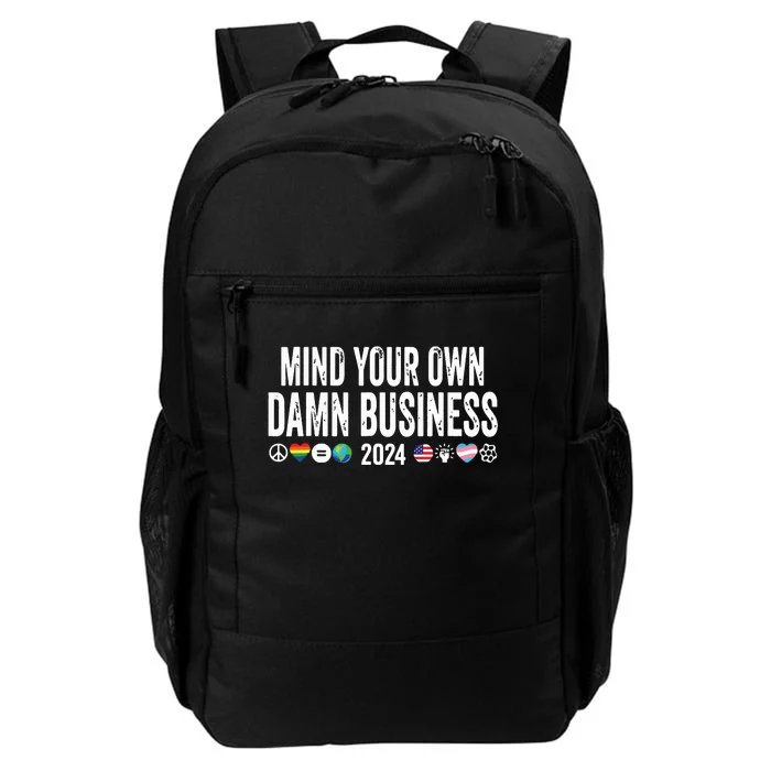 Mind Your Own Damn Business 2024 Peace Sign Lgbt Funny Quote Daily Commute Backpack