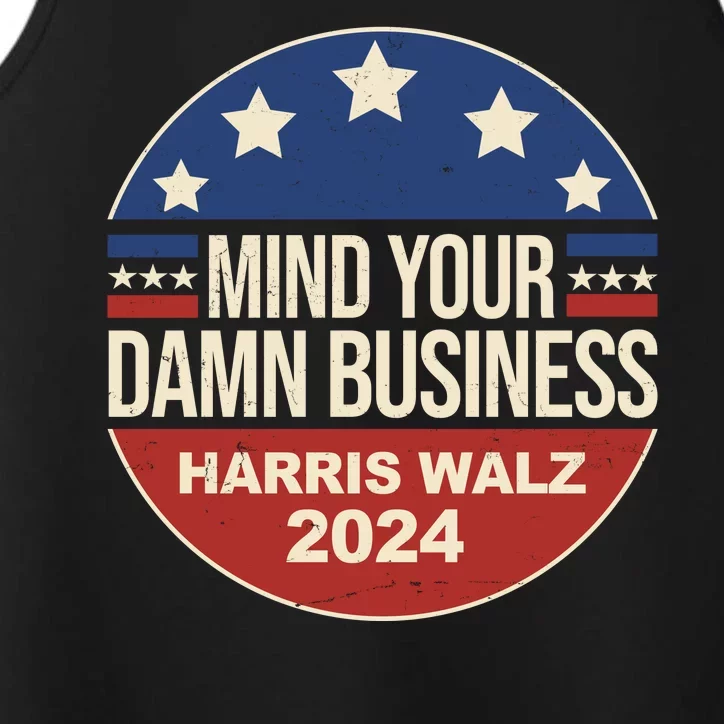 Mind Your Own Damn Business Harris Walz 2024 Election Performance Tank