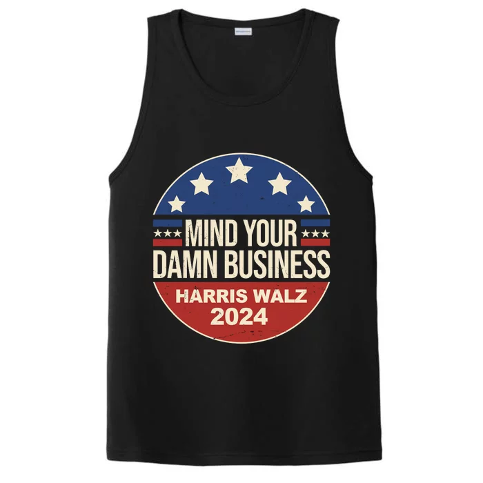 Mind Your Own Damn Business Harris Walz 2024 Election Performance Tank