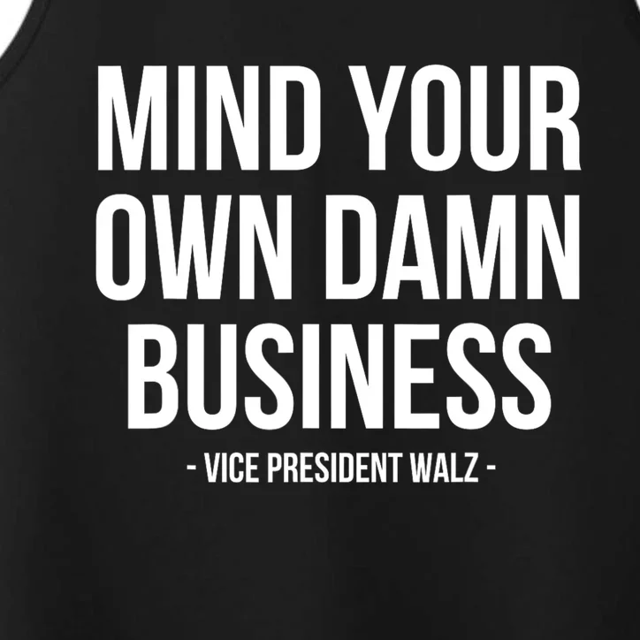 Mind Your Own Damn Business Performance Tank