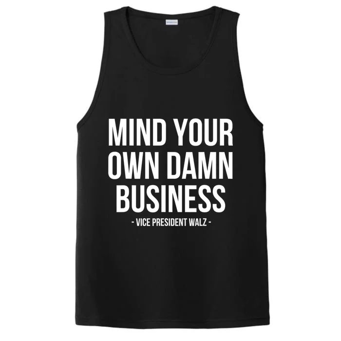 Mind Your Own Damn Business Performance Tank