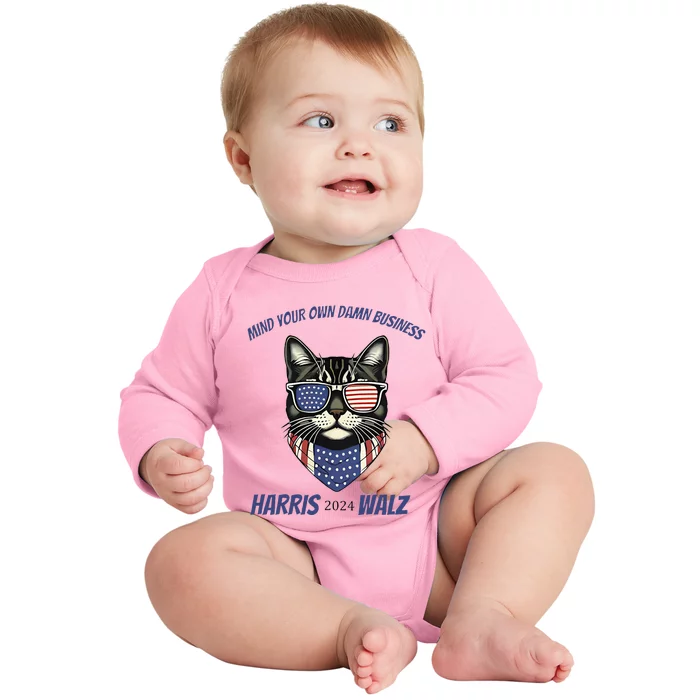 Mind Your Own Damn Business Patriotic Cat Funny Harris Walz Baby Long Sleeve Bodysuit