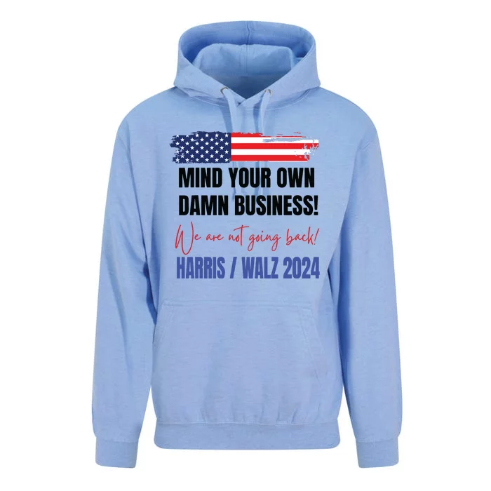 Mind Your Own Damn Business We Are Not Going Back Harris 24 Unisex Surf Hoodie