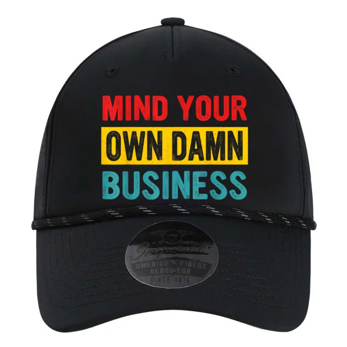 Mind Your Own Damn Business Apparel Performance The Dyno Cap