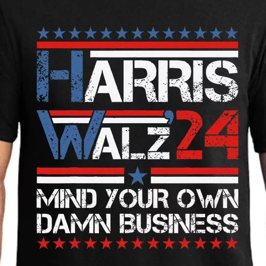 Mind Your Own Damn Business Harris Walz 2024 For President Pajama Set