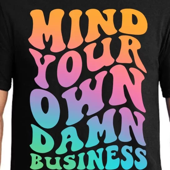 Mind Your Own Damn Business Walz Pajama Set