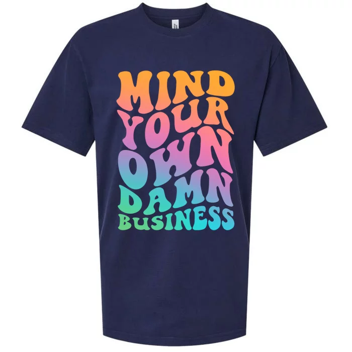 Mind Your Own Damn Business Walz Sueded Cloud Jersey T-Shirt