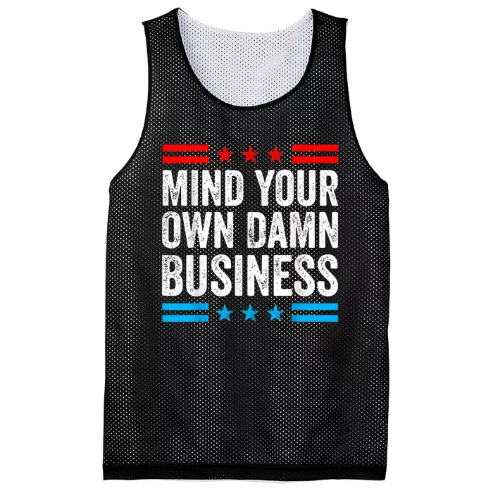 Mind Your Own Damn Business Mesh Reversible Basketball Jersey Tank