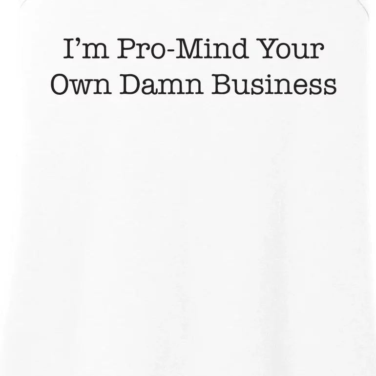 Mind Your Own Damn Business Harris Walz Quote Ladies Essential Tank