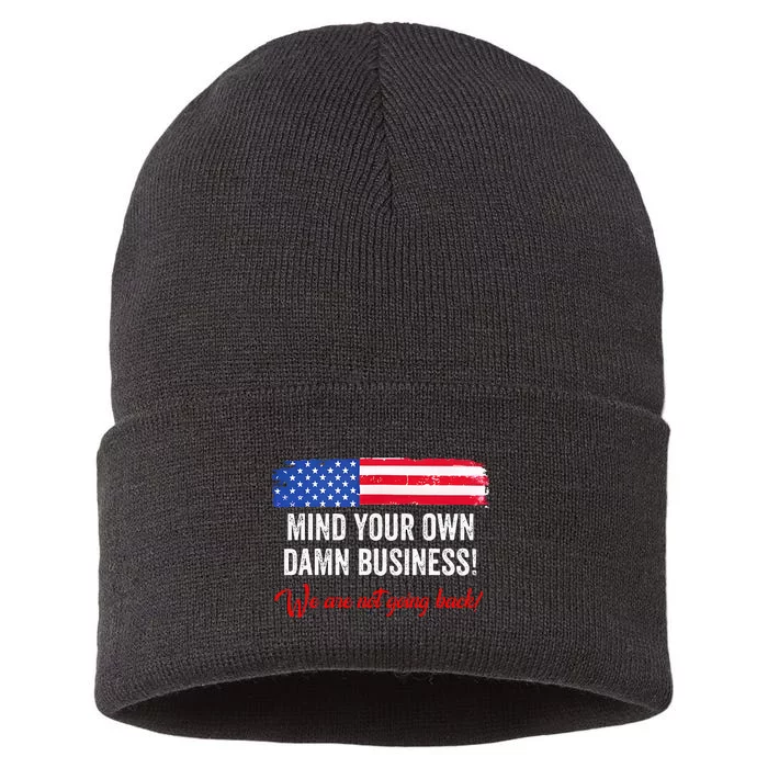 Mind Your Own Damn Business WeRe Not Going Back Harris 2024 Sustainable Knit Beanie