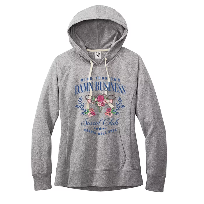 Mind Your Own Damn Business Social Club Harris Walz 2024 Women's Fleece Hoodie