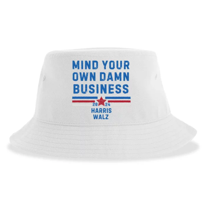 Mind Your Own Damn Business Kamala Harris 2024 Sustainable Bucket Hat