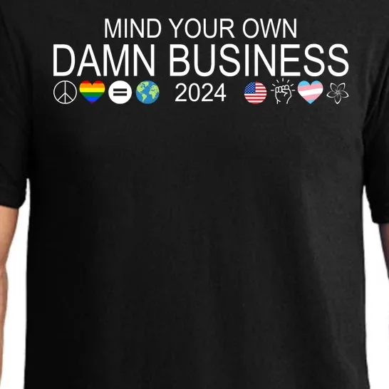 Mind Your Own Damn Business Democrat Pro Kamala Pajama Set