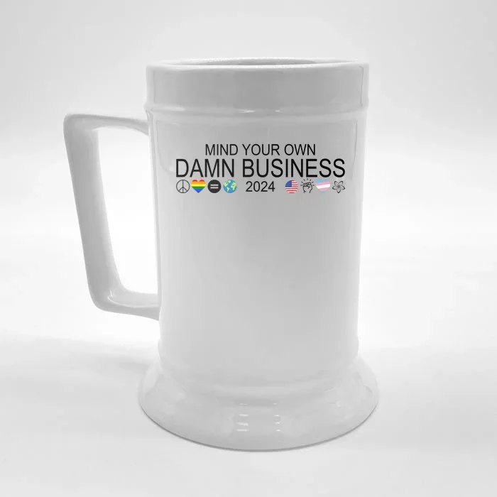 Mind Your Own Damn Business Democrat Pro Kamala Front & Back Beer Stein