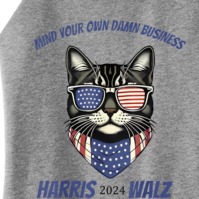 Mind Your Own Damn Business Patriotic Cat Funny Harris Walz Women’s Perfect Tri Rocker Tank