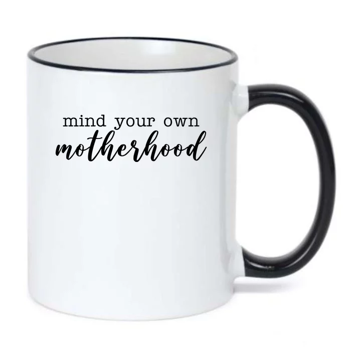 Mind Your Own Motherhood Black Color Changing Mug