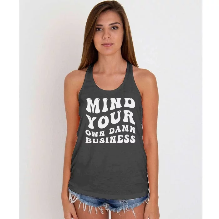 Mind Your Own Damn Business Harris Walz 2024 Women's Knotted Racerback Tank