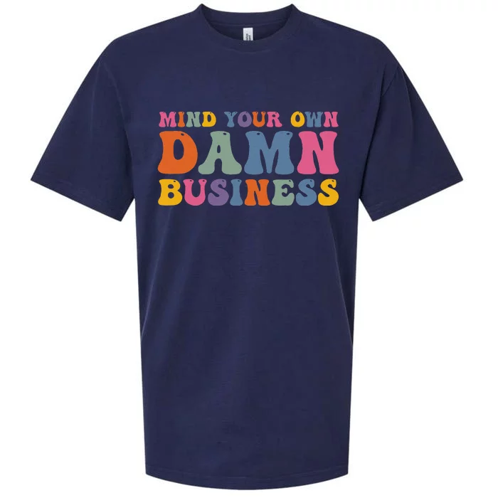 Mind Your Own Damn Business Harris Waltz 2024 Election Sueded Cloud Jersey T-Shirt