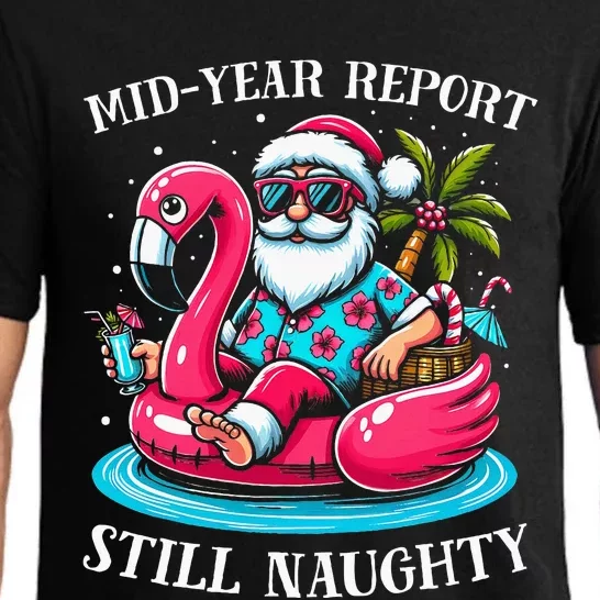 Mid Year Report Still Naughty Christmas In July Beach Summer Pajama Set