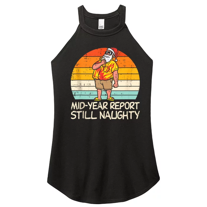 Mid Year Report Still Naughty Santa Summer Christmas In July Women’s Perfect Tri Rocker Tank