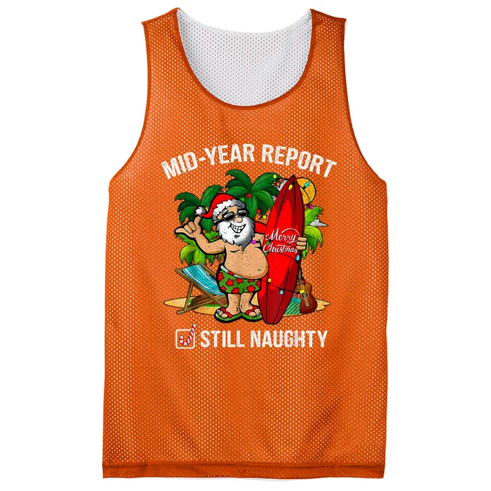 Mid Year Report Still Naughty Christmas In July Mesh Reversible Basketball Jersey Tank