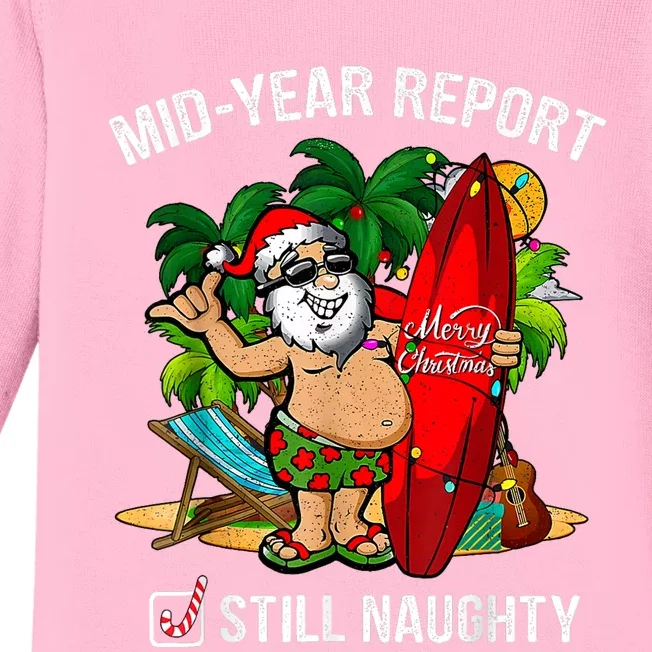 Mid Year Report Still Naughty Christmas In July Baby Long Sleeve Bodysuit