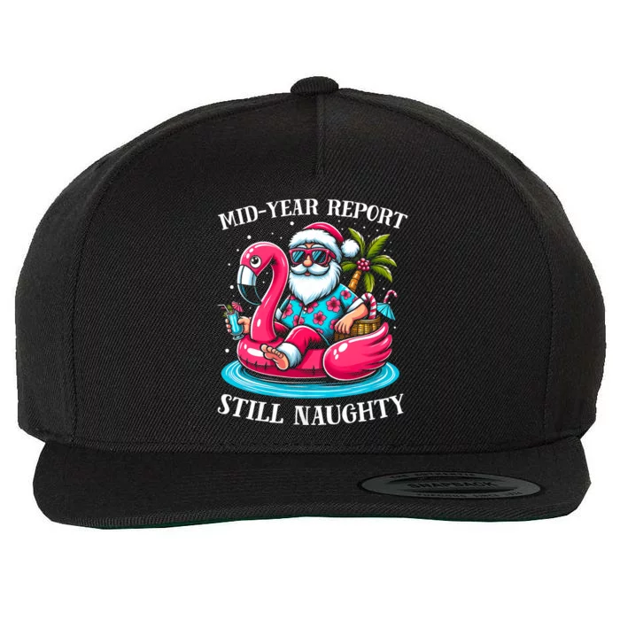 Mid Year Report Still Naughty Christmas In July Beach Summer Wool Snapback Cap