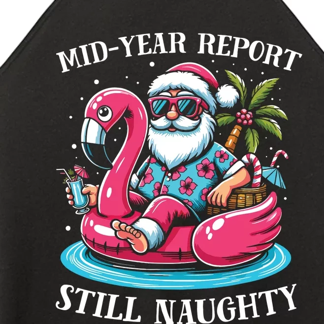 Mid Year Report Still Naughty Christmas In July Beach Summer Women’s Perfect Tri Rocker Tank