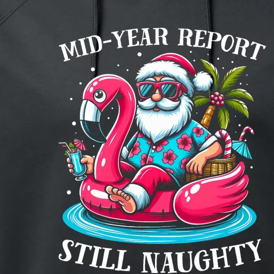 Mid Year Report Still Naughty Christmas In July Beach Summer Performance Fleece Hoodie