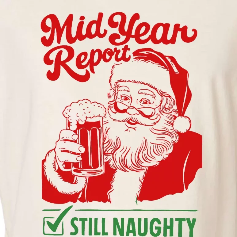 Mid Year Report Still Naughty Christmas In July Santa Claus Garment-Dyed Women's Muscle Tee