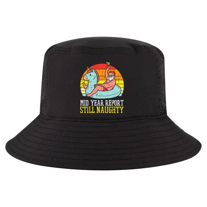 Mid Year Report Still Naughty Santa Summer Christmas In July Cool Comfort Performance Bucket Hat