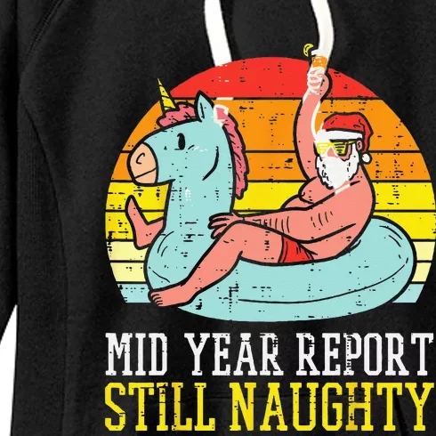 Mid Year Report Still Naughty Santa Summer Christmas In July Women's Fleece Hoodie