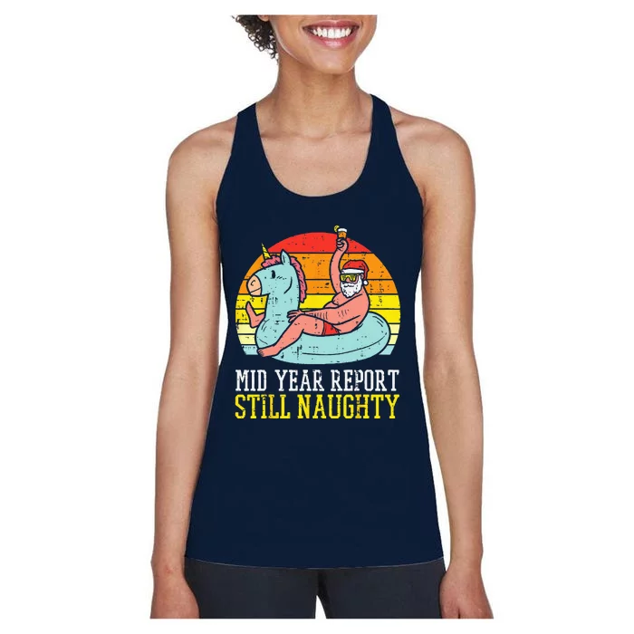 Mid Year Report Still Naughty Santa Summer Christmas In July Women's Racerback Tank