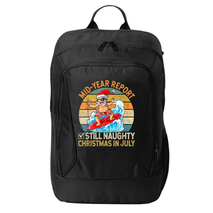 Mid Year Report Still Naughty Christmas In July Hello Summer City Backpack