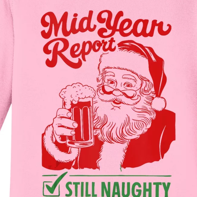 Mid Year Report Still Naughty Christmas In July Santa Claus Baby Long Sleeve Bodysuit