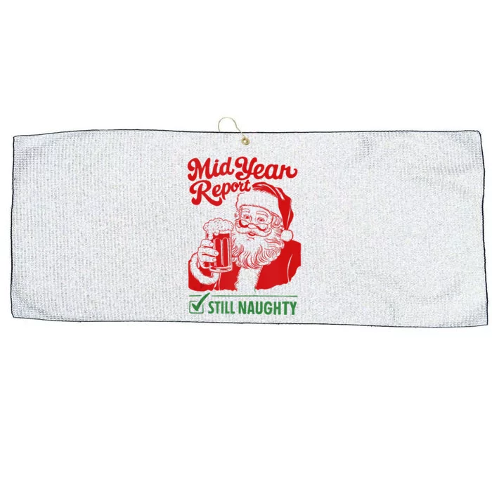 Mid Year Report Still Naughty Christmas In July Santa Claus Large Microfiber Waffle Golf Towel