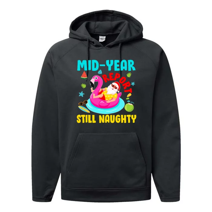 Mid Year Report Still Naughty Christmas In July Santa Performance Fleece Hoodie